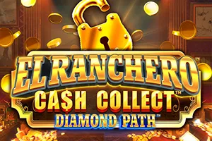 Playtech : El Ranchero Cash Collect Diamond Path - TROPICANA77